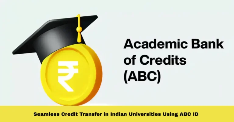 Seamless Credit Transfer in Indian Universities Using ABC ID